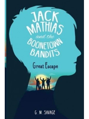 Jack Mathias and the Boonetown Bandits