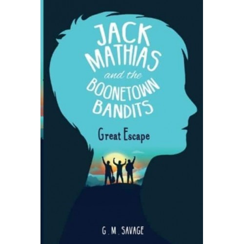 Jack Mathias and the Boonetown Bandits