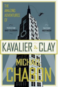 The Amazing Adventures of Kavalier & Clay A Novel