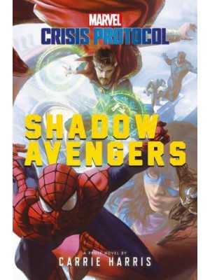 Shadow Avengers - Marvel. Crisis Protocol