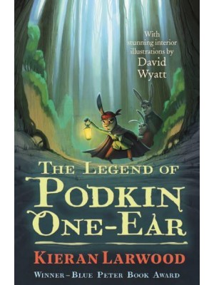 The Legend of Podkin One-Ear WINNER - BLUE PETER BOOK AWARD - The Five Realms