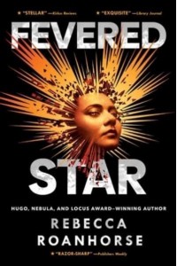 Fevered Star Volume 2 - Between Earth and Sky