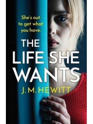 The Life She Wants