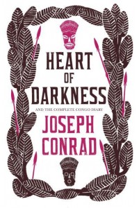 Heart of Darkness And, The Complete Congo Diary - Evergreens