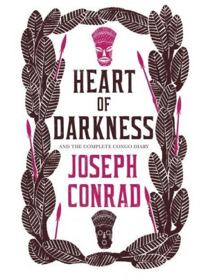 Heart of Darkness And, The Complete Congo Diary - Evergreens