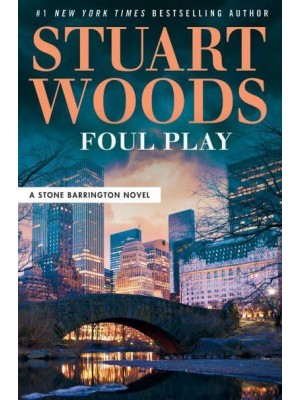 Foul Play - A Stone Barrington Novel