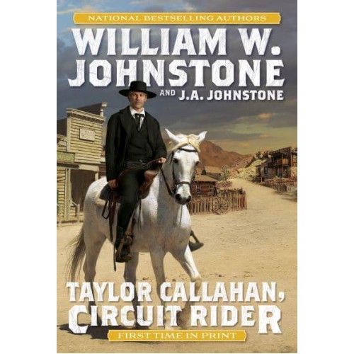 Taylor Callahan, Circuit Rider - Taylor Callahan, Circuit Rider