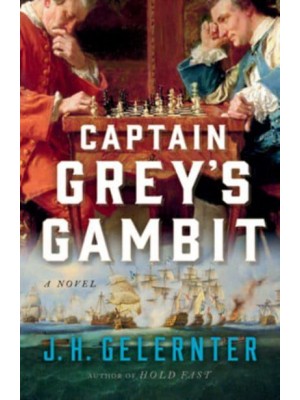 Captain Grey's Gambit A Novel - A Thomas Grey Novel