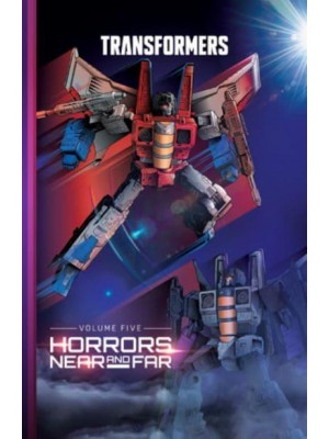 Horrors Near and Far - Transformers