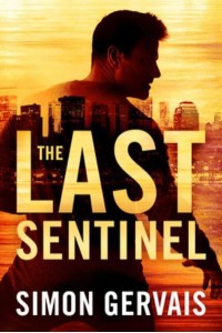 The Last Sentinel - Clayton White