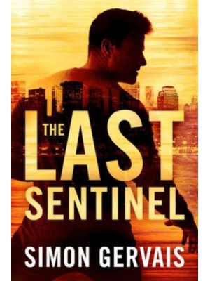 The Last Sentinel - Clayton White