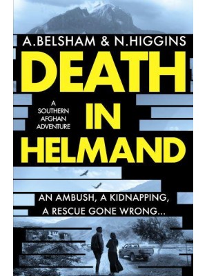 Death in Helmand - The MacKenzie and Khan Series