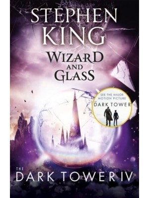 Wizard and Glass - The Dark Tower