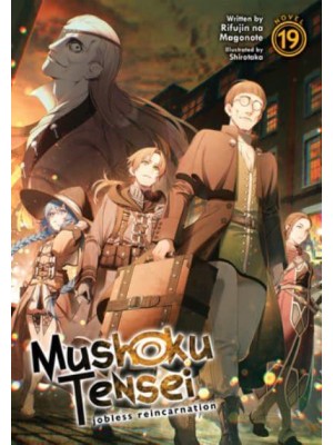 Mushoku Tensei 19 Jobless Reincarnation - Mushoku Tensei: Jobless Reincarnation (Light Novel)