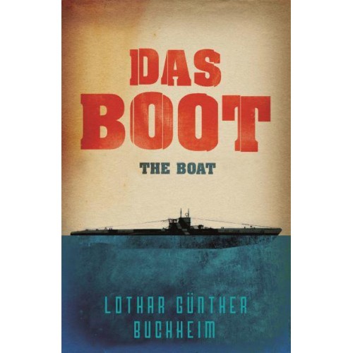 Das Boot The Boat One of the Best Novels Ever Written About War - Cassell Military Paperbacks