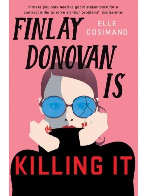 Finlay Donovan Is Killing It Could Being Mistaken for a Hitwoman Solve Everything?
