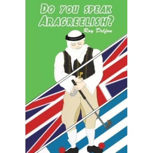 Do You Speak Aragreelish?