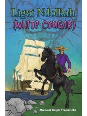 Ligai Ndolkah (White Cougar)