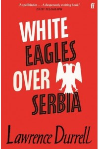 White Eagles Over Serbia