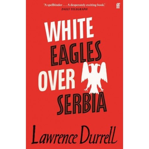 White Eagles Over Serbia