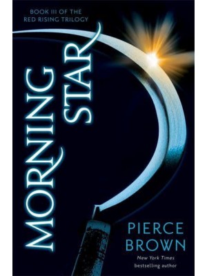 Morning Star - Red Rising Series