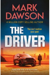 The Driver - The John Milton Series