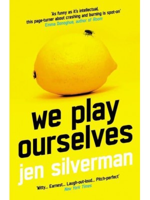 We Play Ourselves