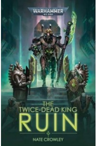 Ruin - The Twice-Dead King