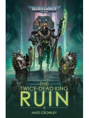 Ruin - The Twice-Dead King