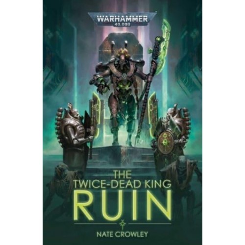Ruin - The Twice-Dead King