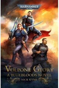 Volpone Glory - Warhammer 40,000