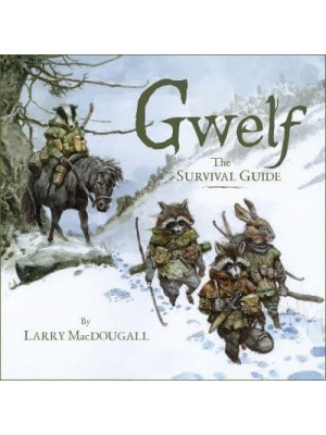 Gwelf: The Survival Guide