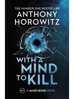 With a Mind to Kill - A James Bond Novel