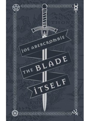 The Blade Itself - The First Law