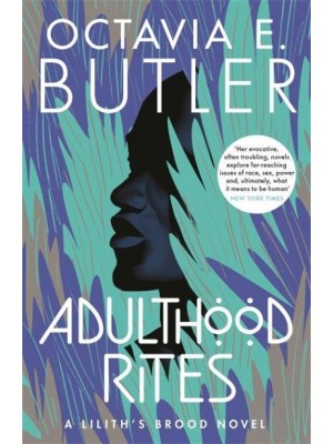 Adulthood Rites - Lilith's Brood Novels