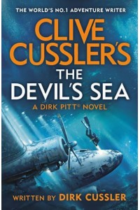 Clive Cussler's The Devil's Sea - Dirk Pitt Adventures