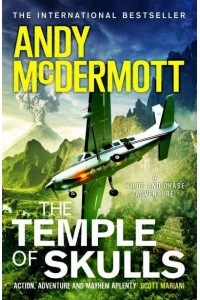 The Temple of Skulls - A Wilde and Chase Adventure