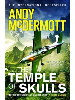 The Temple of Skulls - A Wilde and Chase Adventure