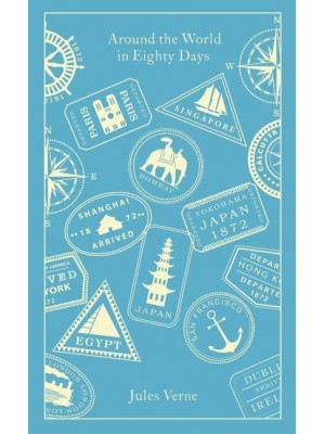Around the World in Eighty Days - Penguin Clothbound Classics