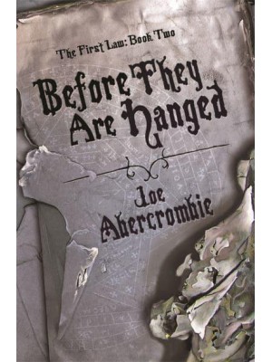 Before They Are Hanged - The First Law