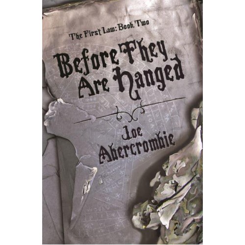Before They Are Hanged - The First Law