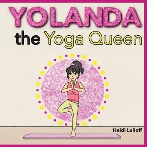 Yolanda the Yoga Queen