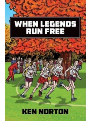 When Legends Run Free