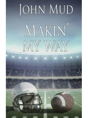 Makin' My Way