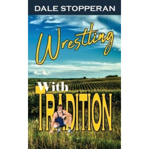 Wrestling With Tradition