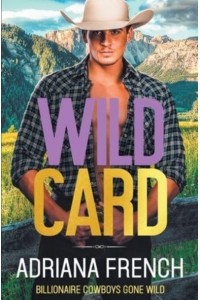 Wild Card - Billionaire Cowboys Gone Wild