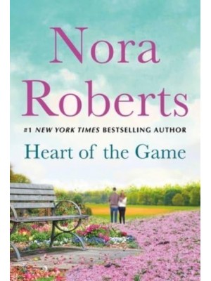Heart of the Game The Heart's Victory and Rules of the Game: A 2-In-1 Collection