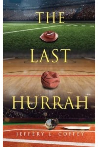 The Last Hurrah