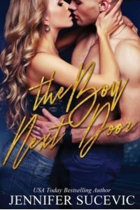 The Boy Next Door An Enemies-to-Lovers Sports Romance - The Next Door Duet