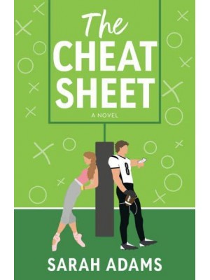 The Cheat Sheet A Novel